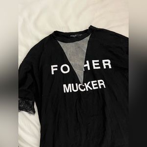 Fother mucker t-shirt